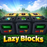 Lazy blocks (1.19.2 — 1.19.4) — Скачать мод для Minecraft
